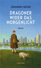 Johannes Hucke, Michael Sowa - Dragoner wider das Morgenlicht