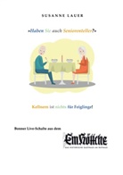 Susanne Lauer - Haben Sie auch Seniorenteller?