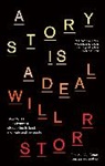 Will Storr, Storr Will - A Story is a Deal
