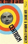 Ian Dunt, Dunt Ian, Dorian Lynskey, Lynskey Dorian - Centrism