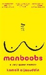 Komail Aijazuddin - Manboobs