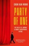 Chun Han Wong - Party of One