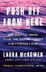Laura McKowen - Push Off from Here