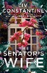 Liv Constantine - The Senator's Wife