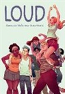 Eleonora Antonioni, Anna Cercignano, La Tram, Mau Rubino, Maurizia Rubino, Francesca Torre - Loud: Stories to Make Your Voice Heard