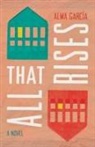 Alma Garcfa, Alma García - All That Rises