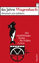 Susanne Schüssler - 60 Jahre Wagenbach - der unabhängige Verlag für wildes Lesen