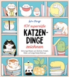 Lulu Mayo - 101 supersüße Katzen-Dinge zeichnen - Schnurrige Miezen zum Zeichnen, Kritzeln, Malen und lustige Katzen-Mash-ups