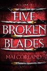 Mai Corland - Five Broken Blades