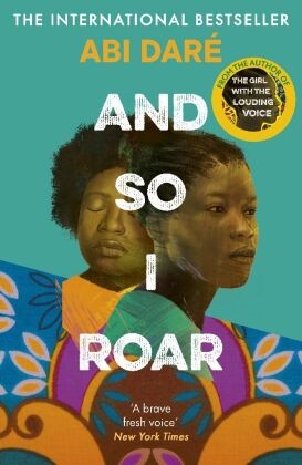 Abi Dare, Abi Daré - And So I Roar