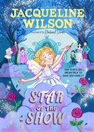 Jacqueline Wilson, Wilson Jacqueline, Rachael Dean - Star of the Show