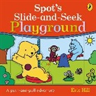 Eric Hill - Spot's Slide and Seek: Playground
