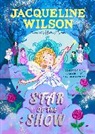 Jacqueline Wilson, Wilson Jacqueline, Rachael Dean - Star of the Show