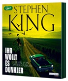 Stephen King, David Nathan - Ihr wollt es dunkler, 3 Audio-CD, 3 MP3 (Livre audio)
