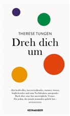 Therese Tungen - Dreh dich um