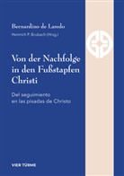 Bernadino de Laredo, Bernadino de Laredo, Heinrich Brubach, Heinrich Burbach - Von der Nachfolge in den Fußstapfen Christi