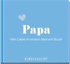 Elma van Vliet - Papa. Viel Liebe in einem kleinen Buch
