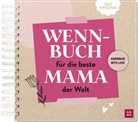 Groh Verlag - Wenn-Buch für die beste Mama der Welt