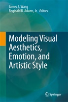 Jr. Adams, B Adams Jr, James Z. Wang, James Z Wang - Modeling Visual Aesthetics, Emotion, and Artistic Style