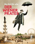 Werner Michael Schwarz, Susanne Winkler, Michael Schwarz, Werner Michael Schwarz, Susanne Winkler - Der Wiener Prater