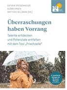 Björn Hirsch, Sellmann, Matthias Sellmann, Kathrin Speckenheuer - Überraschungen haben Vorrang