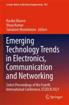 Rasika Dhavse, Vinay Kumar, Salvatore Monteleone - Emerging Technology Trends in Electronics, Communication and Networking