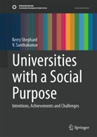 V Santhakumar, V. Santhakumar, Kerry Shephard - Universities with a Social Purpose