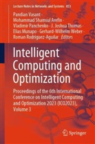 Elias Munapo, Vladimir Panchenko, Vladimir Panchenko et al, Roman Rodriguez-Aguilar, Mohammad Shamsul Arefin, J. Joshua Thomas... - Intelligent Computing and Optimization
