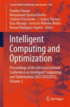 Elias Munapo, Vladimir Panchenko, Vladimir Panchenko et al, Roman Rodriguez-Aguilar, Mohammad Shamsul Arefin, J. Joshua Thomas... - Intelligent Computing and Optimization
