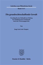 Jorge Luis León Vásquez - Die grundrechtsschaffende Gewalt.