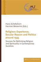 Hans Schelkshorn, Westerink, Herman Westerink - Religious Experience, Secular Reason and Politics around 1945