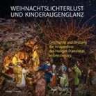 Maria Baumann - Weihnachtslichterlust und Kinderaugenglanz