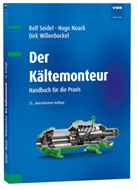 Hugo Noack, Rolf Seidel, Dirk Willenbockel - Der Kältemonteur