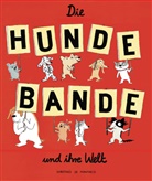 Dorothée de Monfreid, Dorothée de Monfreid - Die Hundebande und ihre Welt