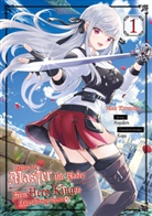 Moto Kuromura, Maximilian Gottselig - Reborn to Master the Blade: From Hero-King to Extraordinary Squire   1