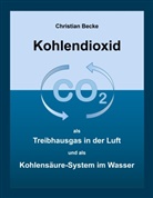Christian Becke - Kohlendioxid