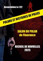 Association 'Le 122', Association Le 122 - Polars et histoires de police
