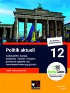 Jens Beck, Christine Betz, Christine u a Betz, Jan Castner, Jan u a Castner, Anita Hitzler... - Politik aktuell 12 (gA/eA) - G9