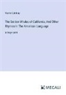 Vachel Lindsay - The Golden Whales of California; And Other Rhymes In The American Language