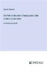 Gustav Meyrink - Die Heimtückischen Champignons; Und Andere Geschichten