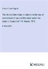 Francis Taylor Piggott - The Neutral Merchant; In relation to the law of contraband of war and blockade under the order in Council of 11th March, 1915
