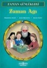 David Hunt, Roderick Hunt - Zaman Günlükleri 6 - Zaman Agi