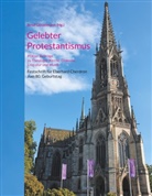 Arnd Götzelmann - Gelebter Protestantismus
