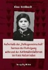 Klaus Kieckbusch, Heimat- und Geschichtsvereins für Landkr - Außerhalb der "Volksgemeinschaft" Formen der Verfolgung während des Nationalsozialismus im Kreis Holzminden