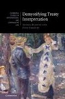 Andrea Bianchi, Andrea (Graduate Institute of Internation Bianchi, Fuad Zarbiyev - Demystifying Treaty Interpretation