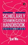 Lai Ma, Ma Lai - The Scholarly Communication Handbook