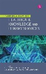 Holly Case Wyatt - Editor, Holly Case-Wyatt, Frances Johnson, Frances Johnson - Editor, David Stewart, David Stewart - Editor... - Introduction to Healthcare Knowledge and Library Services