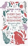 Aoibhín Garrihy - Every Day is a Fresh Beginning: The Number 1 Bestseller