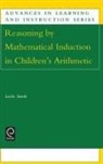 Liane Smith - Reasoning by Mathematical Induction in Children's Arithmetic