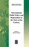 Khosrow Fatemi - International Public Policy and Regionalism at the Turn of the Century